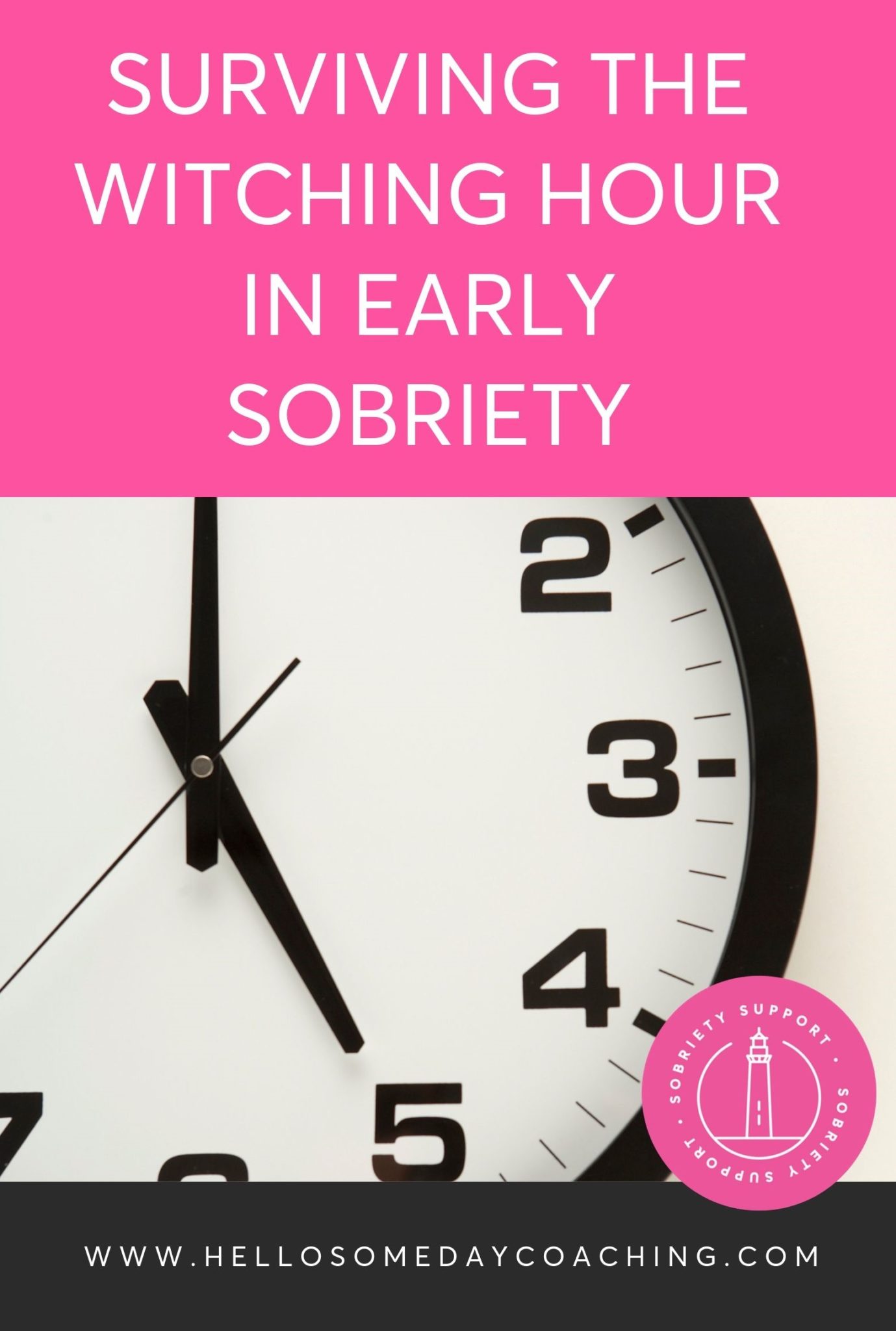 How To Survive The Witching Hour in Early Sobriety
