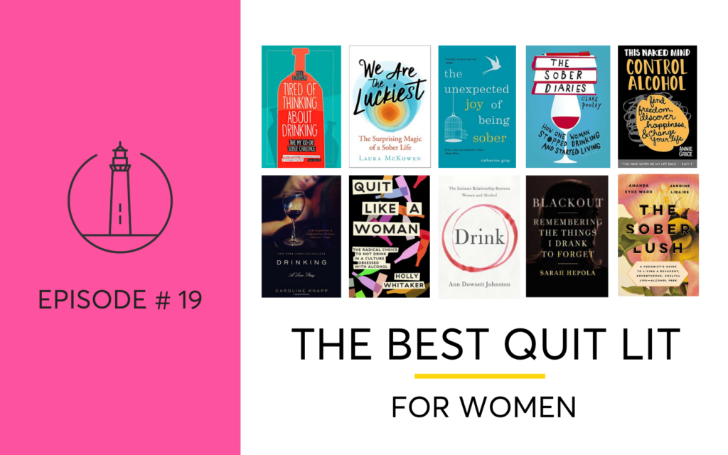 The Best Quit Lit Books for Women Quitting Drinking