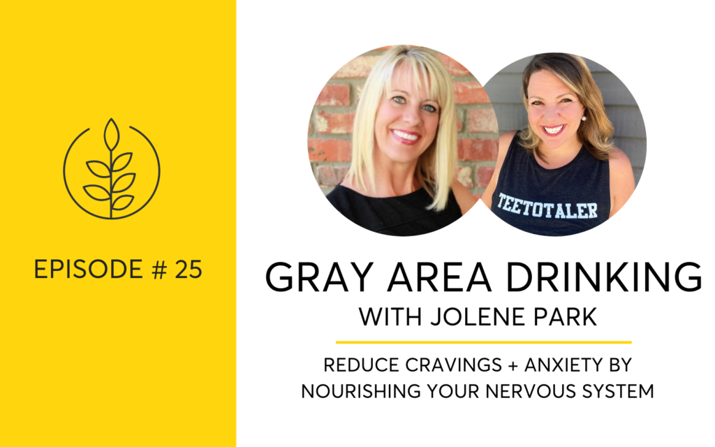 What is Gray Area Drinking? With Jolene Park Hello Someday Coaching pic