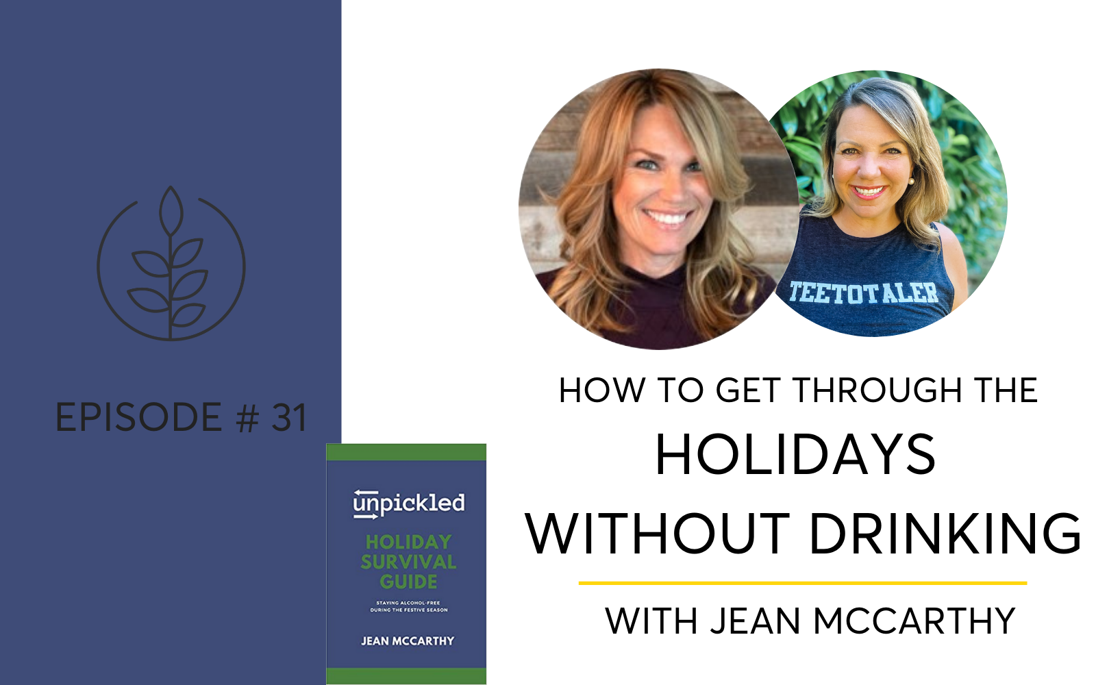 Your Sober Holiday Survival Guide with Jean McCarthy