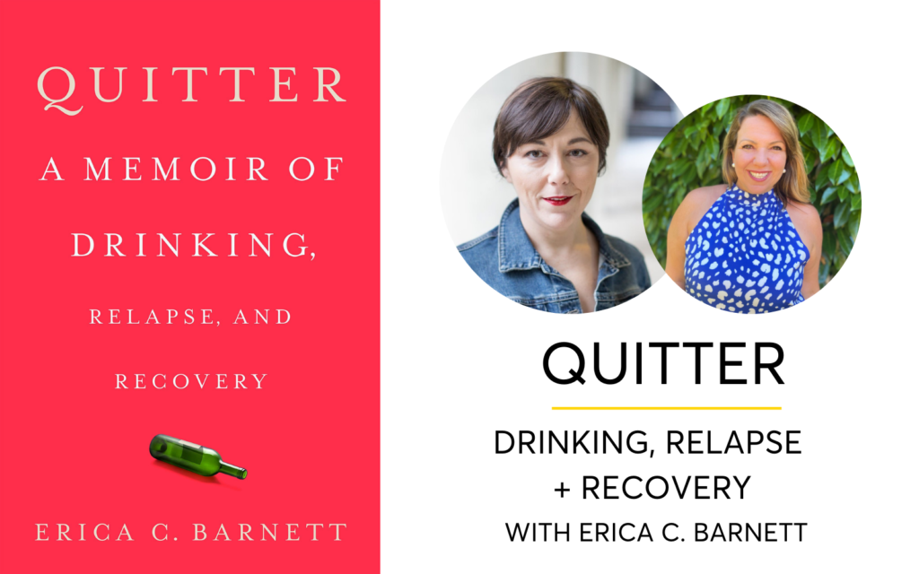 Quitter: Drinking, Relapse + The Many Paths To Recovery