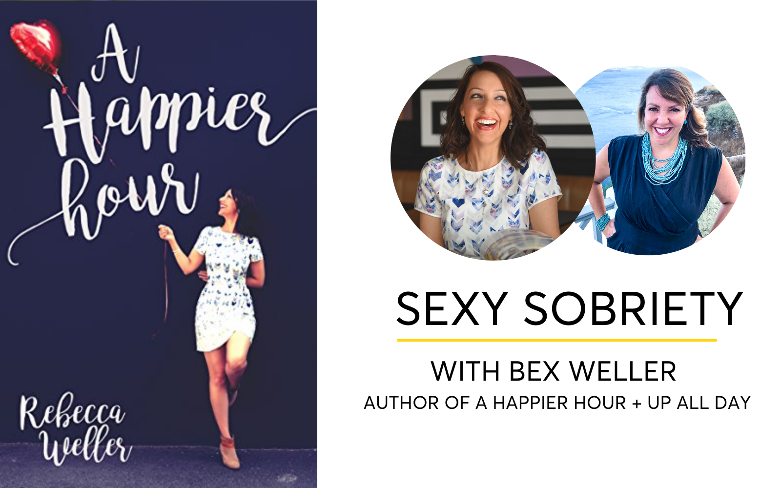 Sexy Sobriety with Bex Weller