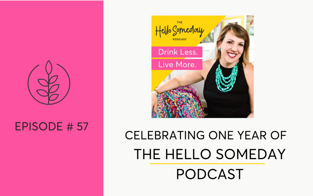 Celebrating one year of The Hello Someday Podcast