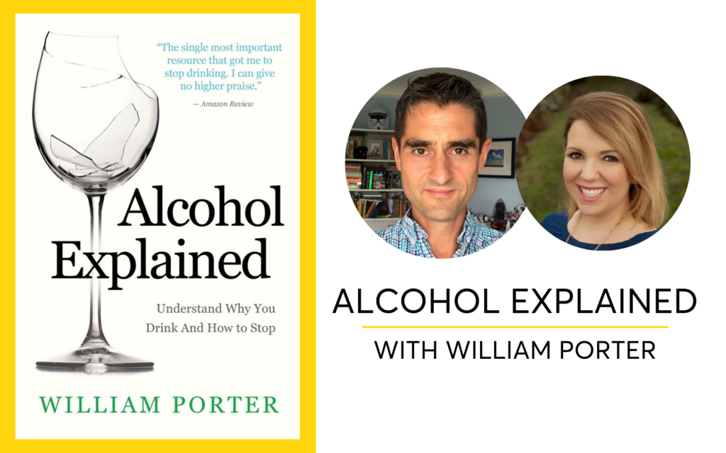 Alcohol Explained with William Porter Podcast Interview