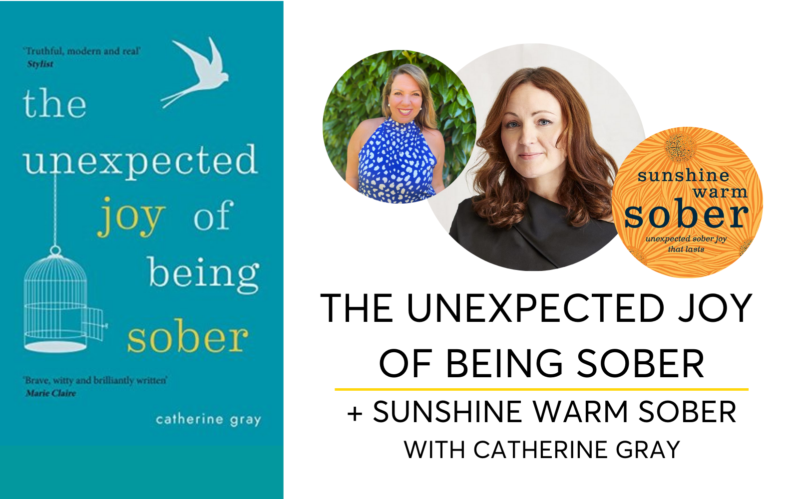 The Unexpected Joy Of Being Sober with Catherine Gray