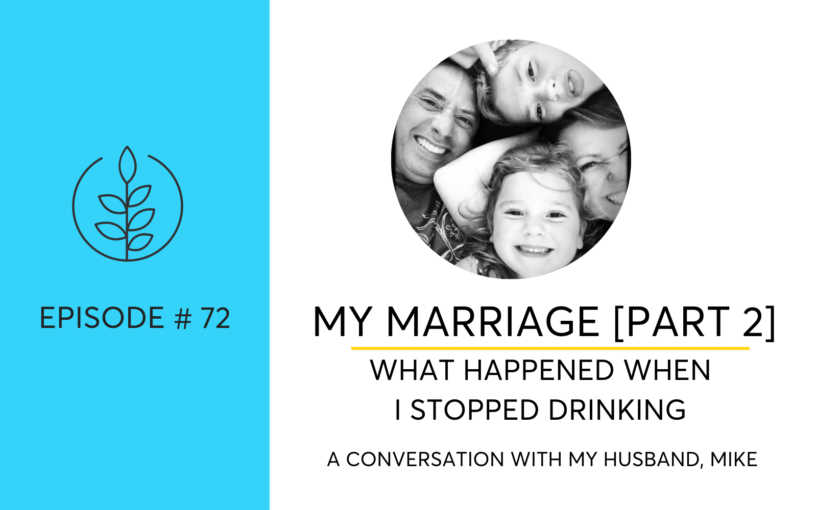 What Happened In My Marriage When I Stopped Drinking