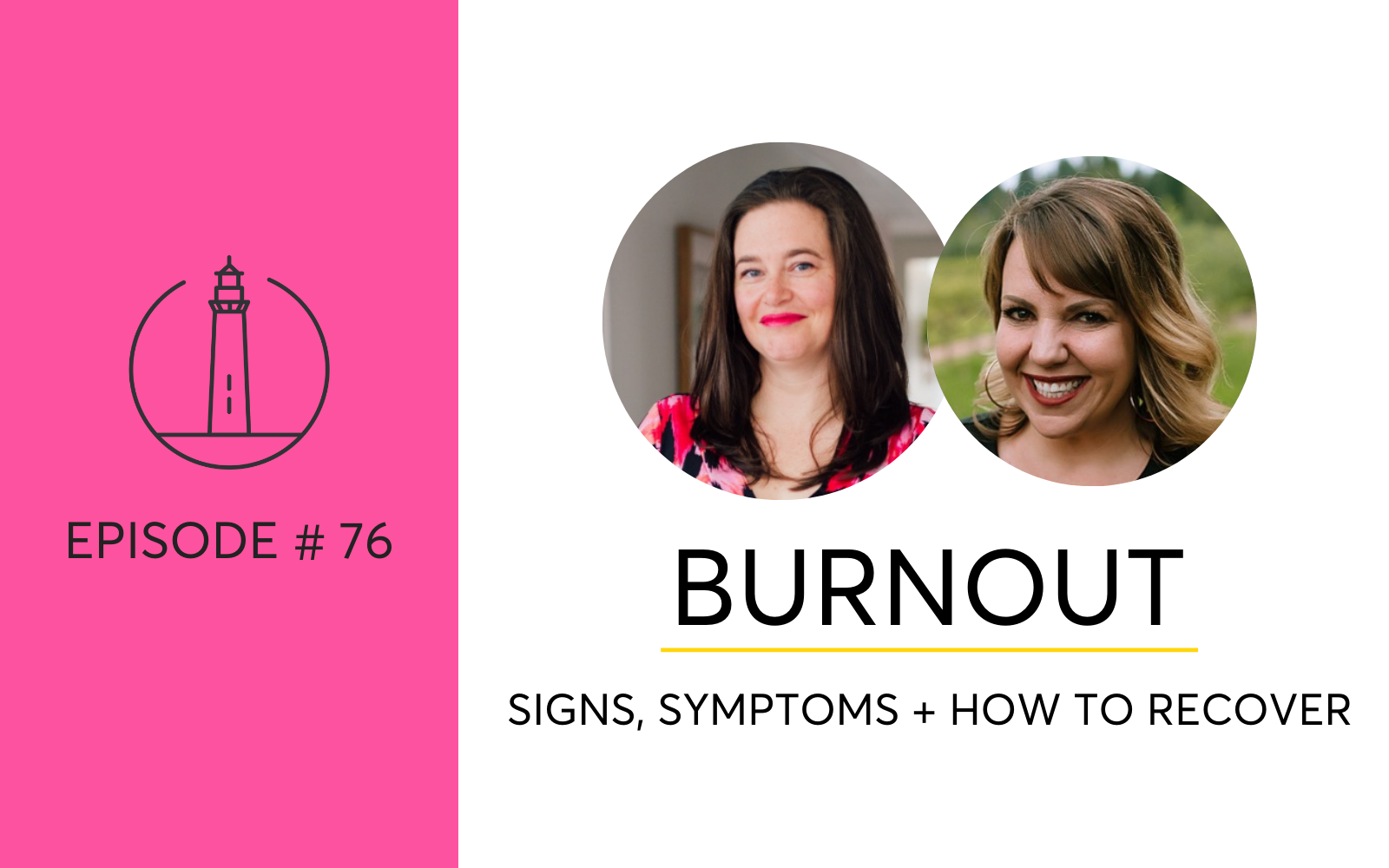 Women and Burnout: Signs, Symptoms and How To Recover