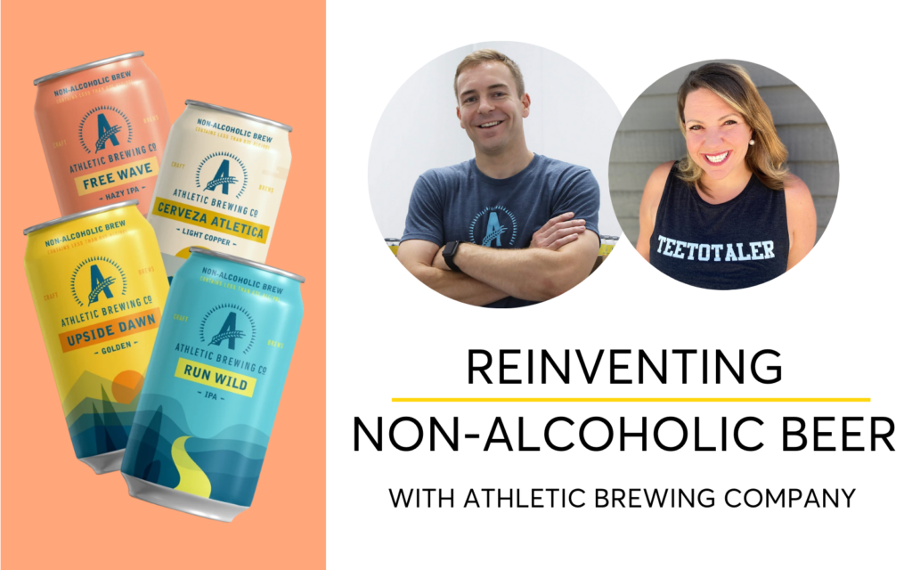 Reinventing non-alcoholic beer with Athletic Brewing Company - Bill Shufelt interview