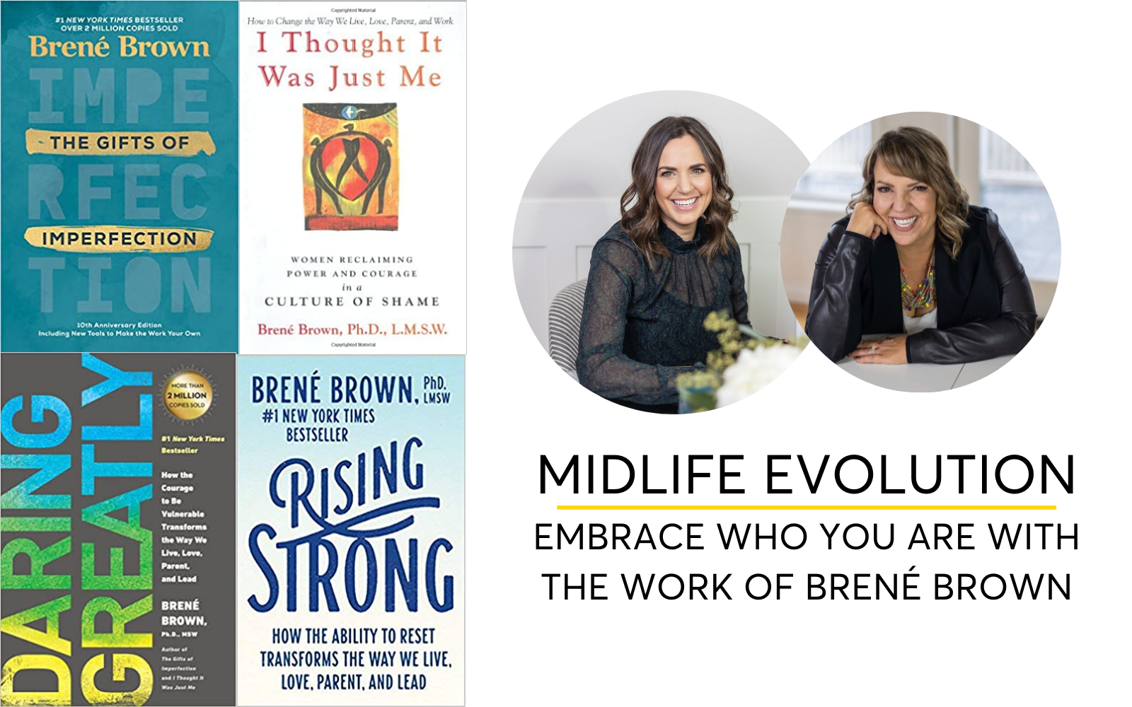 Navigating Midlife With The Work of Brené Brown