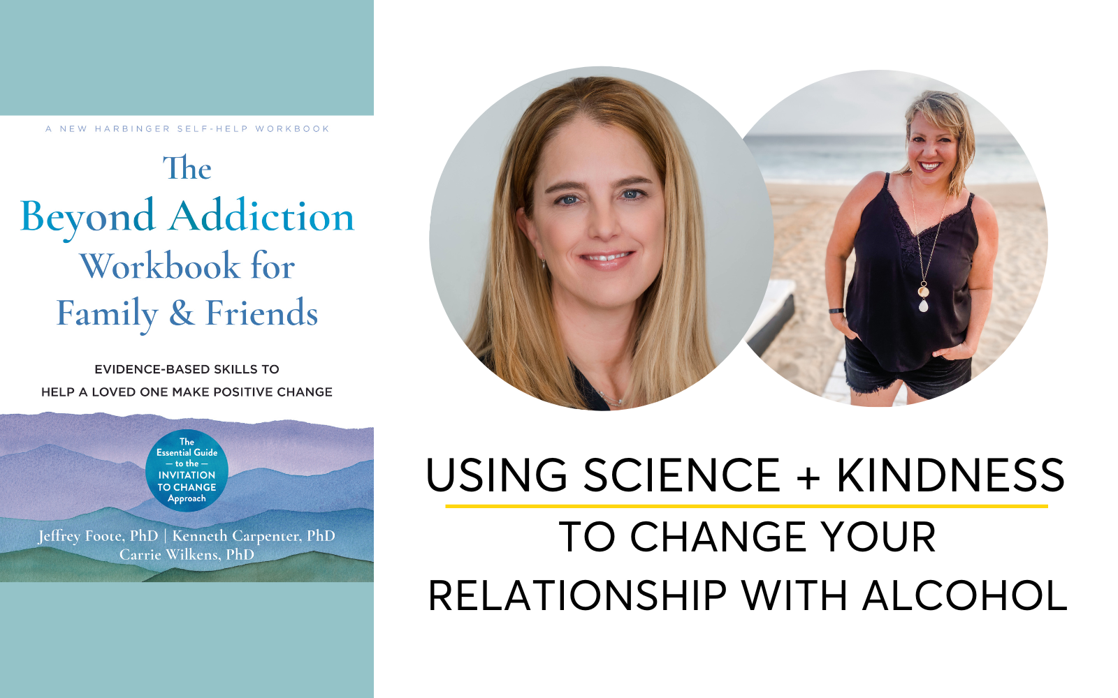 Using Science + Kindness To Change Your Relationship with Alcohol