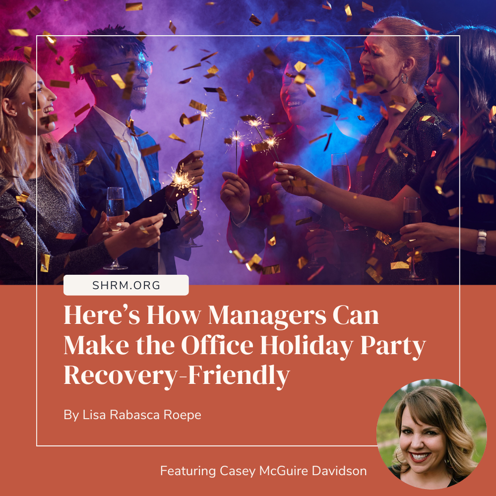 Here’s How Managers Can Make the Office Holiday Party Recovery-Friendly