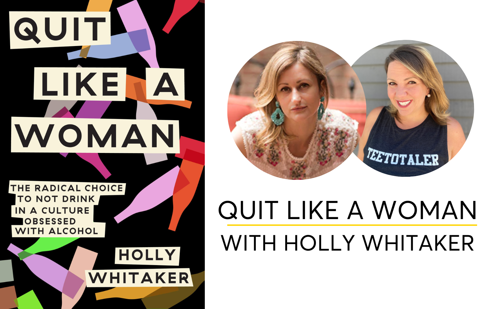 How To Quit Like A Woman With Holly Whitaker