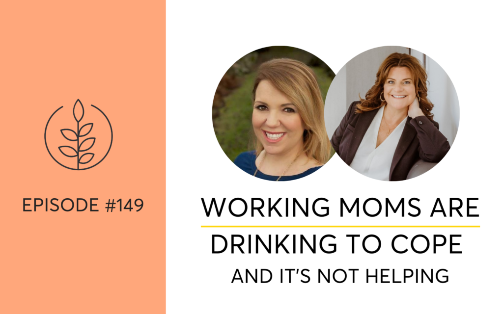 More than ever working moms are drinking to cope with the demands of a full time job and modern motherhood. And increasingly, as women try to work like they don't have kids and parent like they don't have a job, that glass of wine at the end of the day is turning into a bottle.