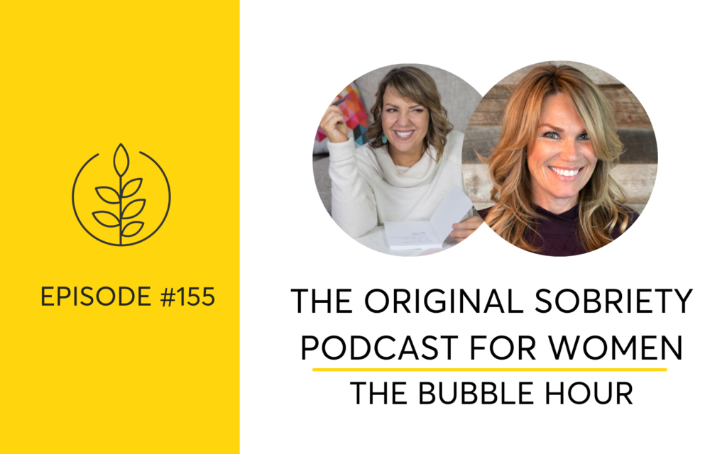 The Original Sobriety Podcast For Women Quitting Drinking - The Bubble Hour Podcast With Jean McCarthy. Real Stories of Addiction and Recovery.