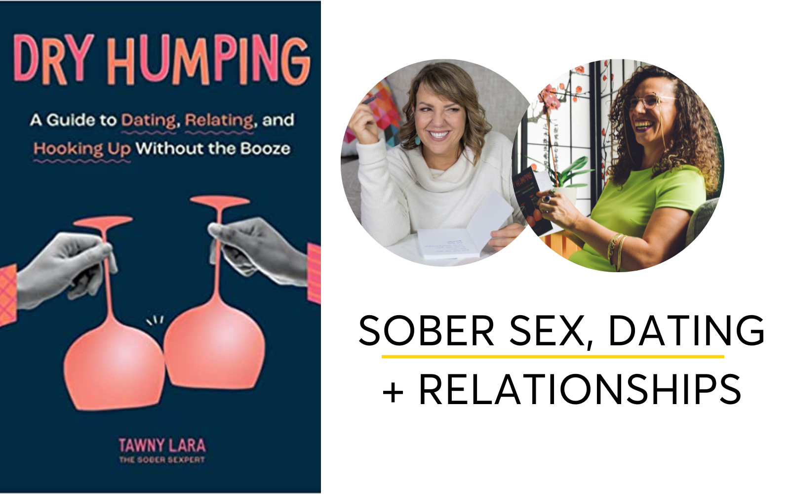 Sober Sex, Dating and Relationships