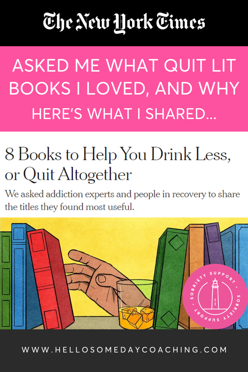 The New York Times Asked Me For My Favorite Quit Lit Books To Help You Drink Less. Here They Are.