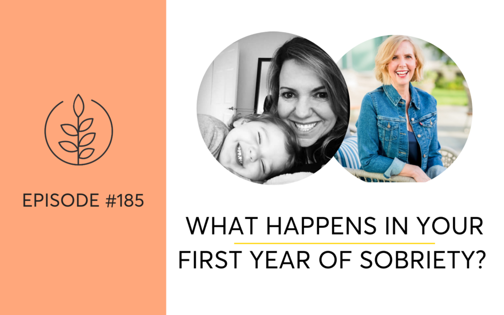 What Happens In Your First Year Of Sobriety with Lori Massicot