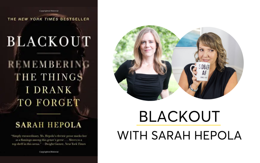 Blackout with Sarah Hepola