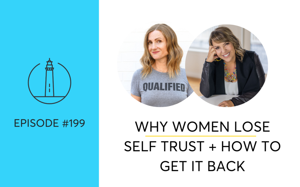Why Women Lose Self-Trust And How To Get It Back Sara Dean