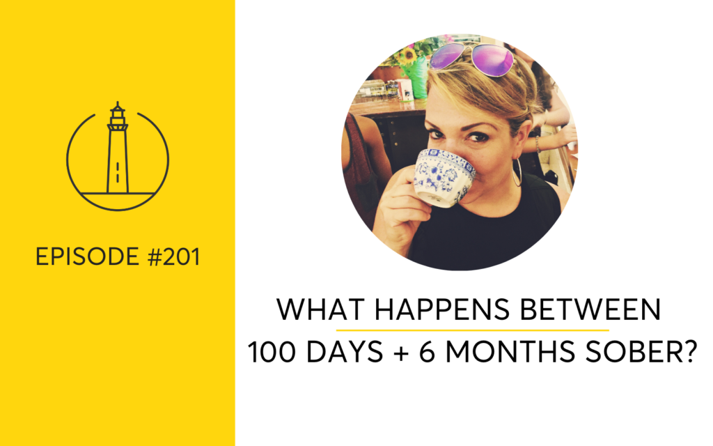 What should you expect to feel and do between 100 days alcohol-free and 6 months sober?