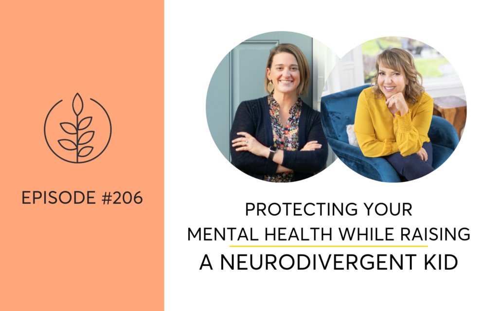 How To Protect Your Mental Health While Raising A Neurodivergent Kid with Dr. Emily King