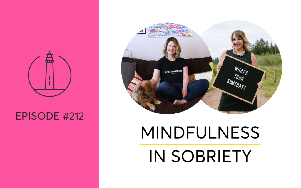 Mindfulness In Sobriety