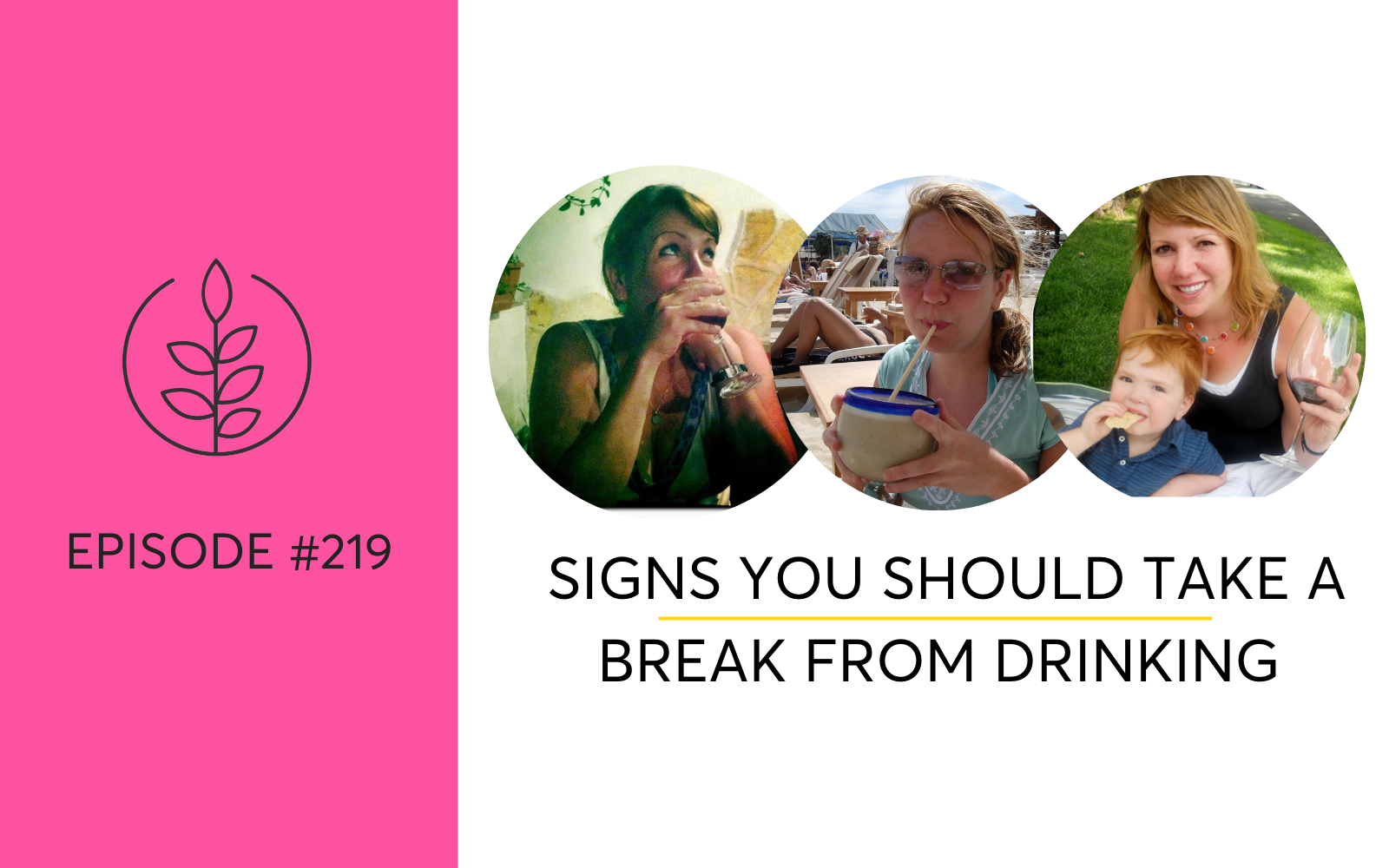 Should I Take A Break From Drinking? Look For These Signs To Know It’s Time
