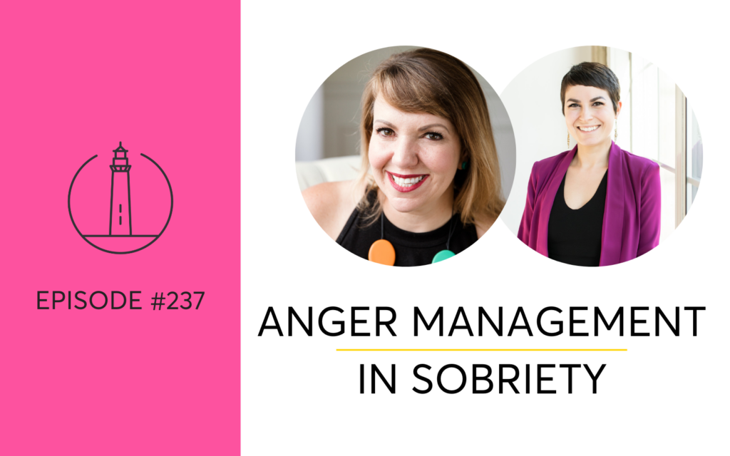 Anger Management, Sobriety, The Hello Someday Podcast, Casey McGuire Davidson, Sober Powered, Gill Tietz