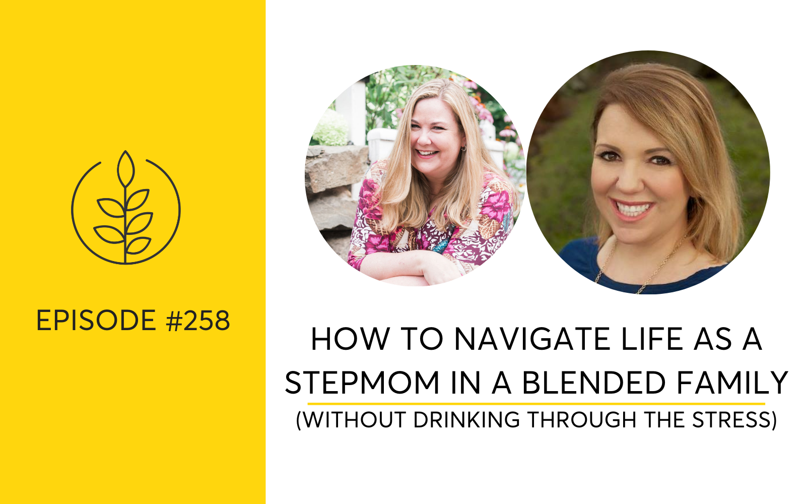 How to Navigate Life As A Stepmom In A Blended Family (Without Drinking Through the Stress)