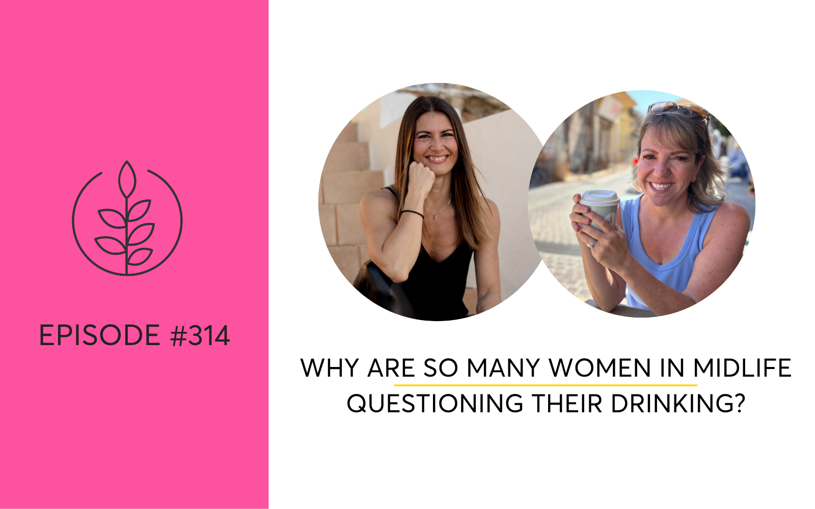 Why Are So Many Women In Midlife Questioning Their Drinking?